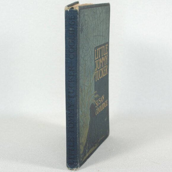 Antique Book "Little Tommy Tucker" Susan Coolidge, Little, Brown, And Co 1900 - Picture 2 of 7